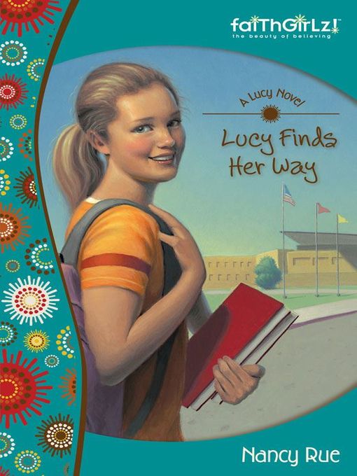 Title details for Lucy Finds Her Way by Nancy N. Rue - Available